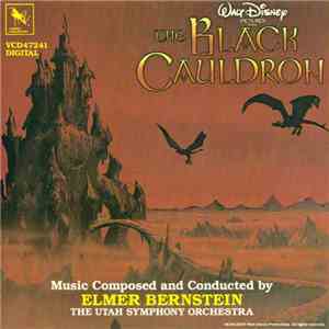 Elmer Bernstein, The Utah Symphony Orchestra - The Black Cauldron mp3 album