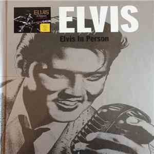 Elvis Presley - Elvis In Person mp3 album