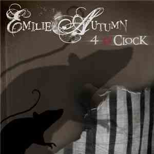 Emilie Autumn - 4 O'Clock mp3 album