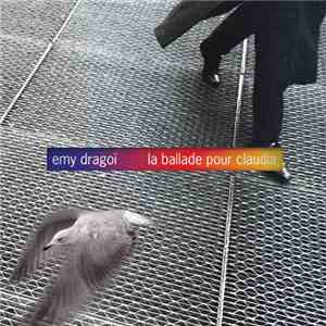Emy Dragoi - La Ballade Pour Claudia mp3 album