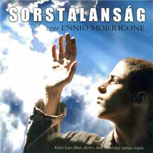 Ennio Morricone - Sorstalanság mp3 album