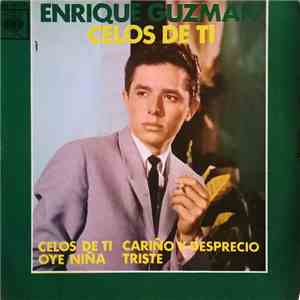 Enrique Guzman - Celos De Ti mp3 album