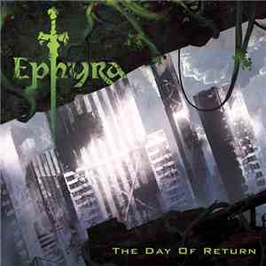 Ephyra  - The Day Of Return mp3 album