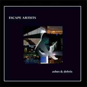 Escape Artists - Ashes And Debris mp3 album