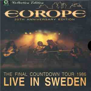 Europe  - The Final Countdown Tour 1986 - Live In Sweden mp3 album