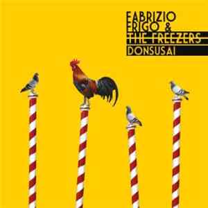 Fabrizio Frigo And The Freezers - Donsusai mp3 album