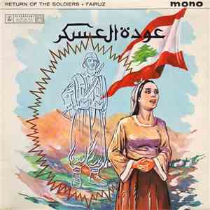 Fairuz - عودة العسكر = Return Of The Soldiers mp3 album
