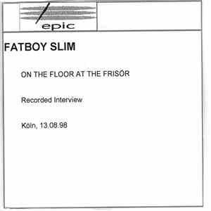Fatboy Slim - On The Floor At The Frisör mp3 album