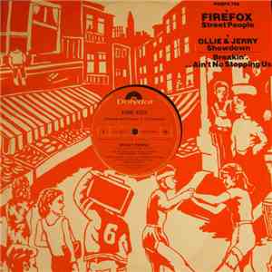 Fire Fox / Ollie & Jerry - Street People / Showdown / Breakin'...There's No Stopping Us mp3 album