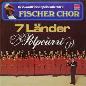 Fischer Chor - 7 Länder Potpourri mp3 album