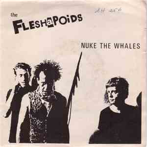 Fleshapoids - Nuke The Whales / Electro-Shock mp3 album