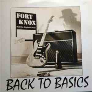 Fort Knox, Mads Pinholt, Rene Hansen, Jens Riis Larsen, Lotte Andersen, Dan Ellegård, Karsten Bagge, Hans Henrik Madsen - Back To Basics mp3 album