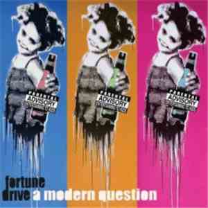 Fortune Drive - A Modern Question mp3 album