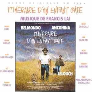 Francis Lai - Itinéraire D'Un Enfant Gâté (Bande Originale Du Film) mp3 album