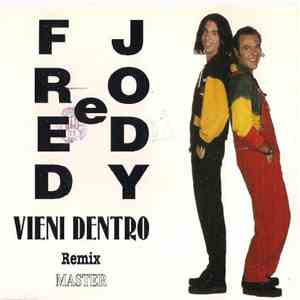 Fred & Jody - Vieni Dentro Remix mp3 album