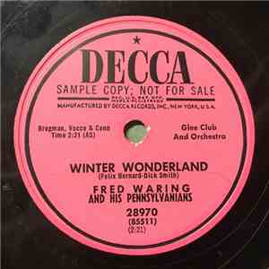 Fred Waring And His Pennsylvanians - Winter Wonderland / Snow, Snow, Beautiful Snow mp3 album