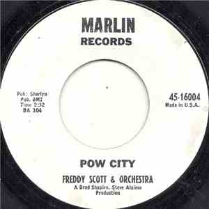 Freddy Scott & Orchestra - Pow City / Quiet Time mp3 album