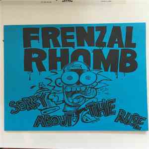 Frenzal Rhomb - Sorry About The Ruse mp3 album