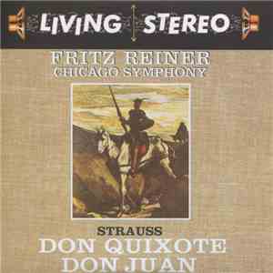 Fritz Reiner, Chicago Symphony, Strauss - Don Quixote / Don Juan mp3 album