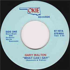 Gary Walton - What Can I Say / Don't Throw It Away mp3 album