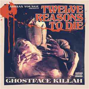Ghostface Killah And Adrian Younge - Twelve Reasons To Die mp3 album