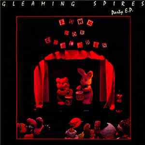 Gleaming Spires - Party E.P. mp3 album