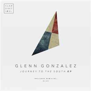 Glenn Gonzalez - Journey To The South EP mp3 album