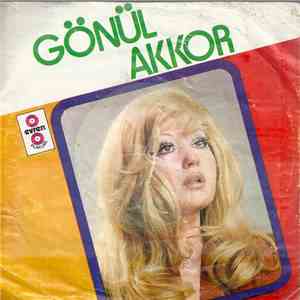 Gönül Akkor - Aşkınla Sürünsem / Sesinde Şarkısı Aşkın mp3 album