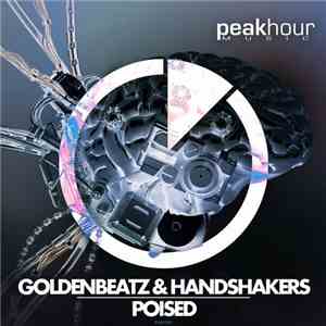 Goldenbeatz & Handshakers - Poised mp3 album