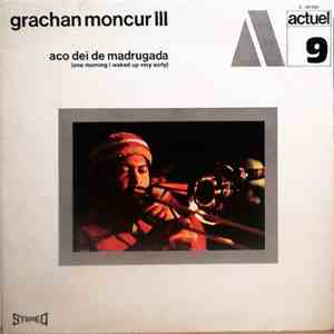 Grachan Moncur III - Aco Dei De Madrugada (One Morning I Waked Up Very Early) mp3 album
