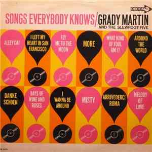 Grady Martin And The Slewfoot Five - Songs Everybody Knows mp3 album