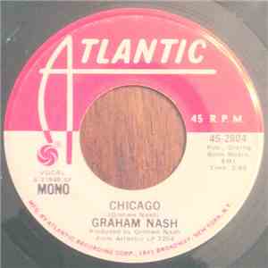 Graham Nash - Chicago (MONO) / Chicago (STEREO) mp3 album