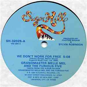 Grandmaster Melle Mel & The Furious Five - We Don't Work For Free mp3 album