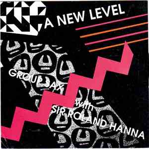 Group Sax With Sir Roland Hanna - A New Level mp3 album
