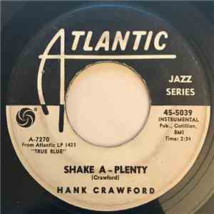 Hank Crawford - Shake A-Plenty mp3 album