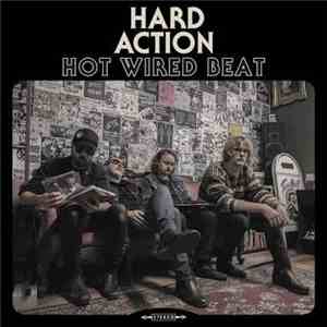 Hard Action - Hot Wired Beat mp3 album