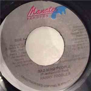 Harry Toddler - Bad Mind People mp3 album