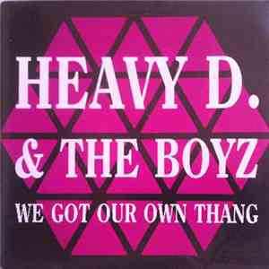 Heavy D. And The Boyz - We Got Our Own Thang mp3 album
