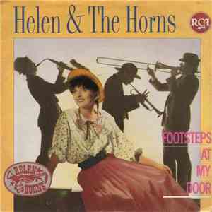 Helen And The Horns - Footsteps At My Door mp3 album