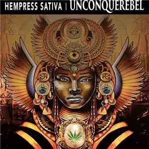 Hempress Sativa - Unconquerebel mp3 album