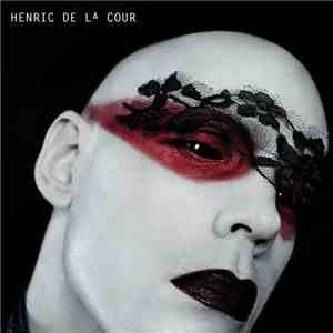 Henric de la Cour - Grenade / Harmony Dies mp3 album