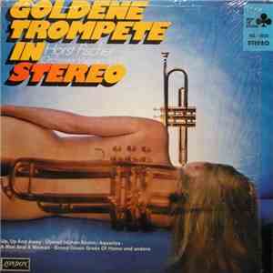 Horst Fischer Und Sein Orchester - Goldene Trompete In Stereo mp3 album
