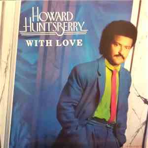 Howard Huntsberry - With Love mp3 album