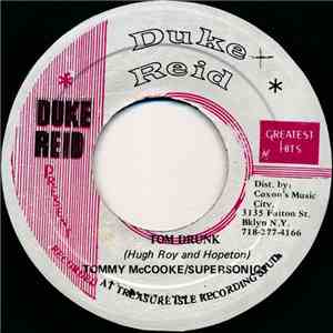 Hugh Roy And Hopeton, Tommy McCooke/Supersonics - Tom Drunk / Mabroke mp3 album