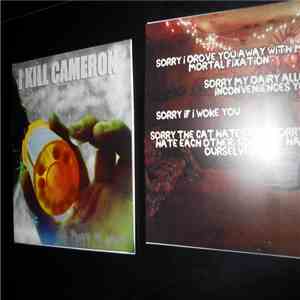 I Kill Cameron - Lo Siento Mi Amor: A Demo​/​Small Collection Of Quick Apologies mp3 album
