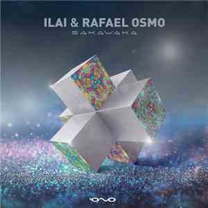 Ilai & Rafael Osmo - Sakawaka mp3 album