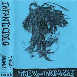 Infanticidio - Them-Humans mp3 album