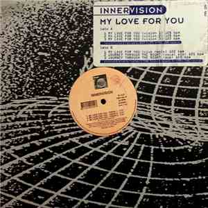 Innervision  - My Love For You mp3 album