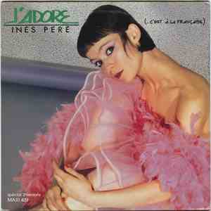 Inès Péré - J' Adore.. mp3 album