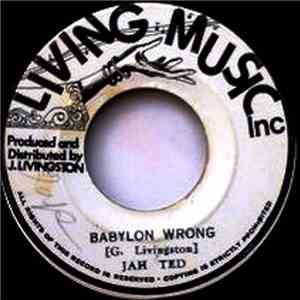 Jah Ted - Babylon Wrong mp3 album